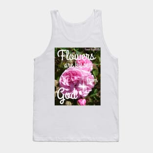 Flowers are Kisses From God - Inspirational Quotes Pink Vintage Roses Sparkle Pattern Tank Top